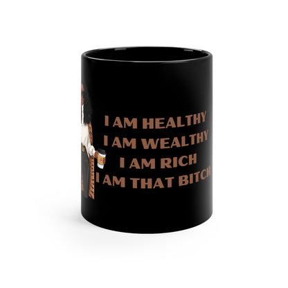 I Am Healthy Black Coffee Mug