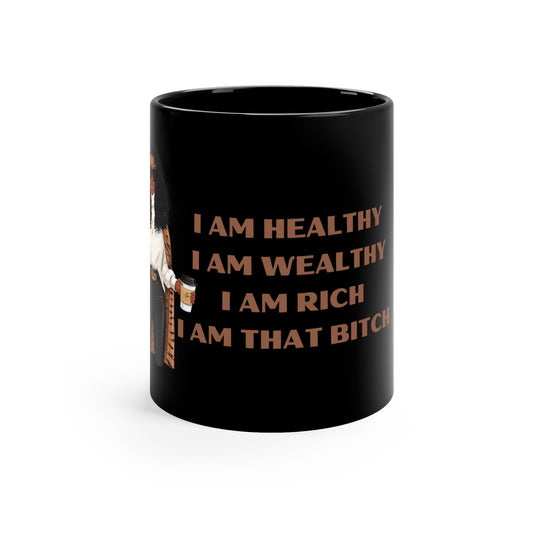 I Am Healthy Black Coffee Mug