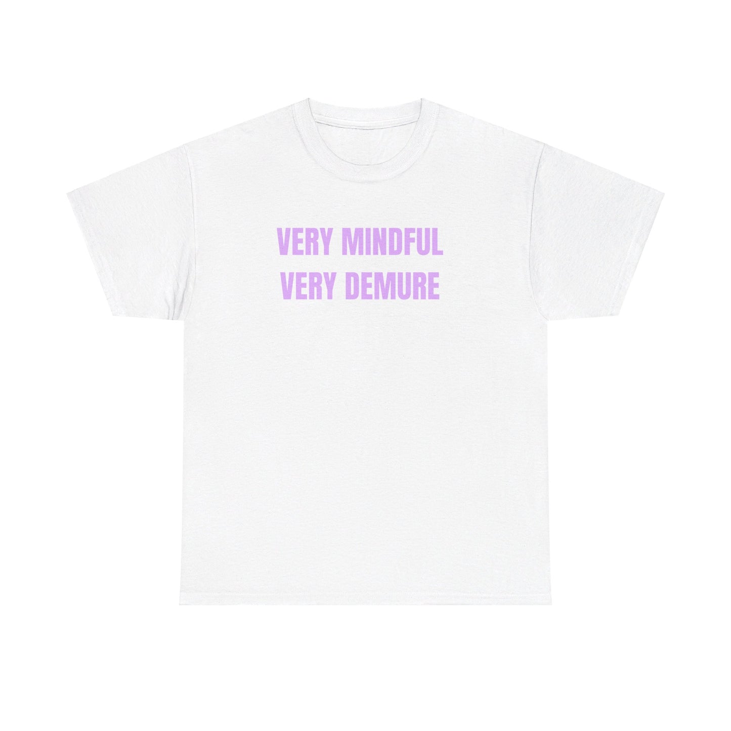 Very Mindful Unisex Tee