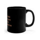 I Am Healthy Black Coffee Mug