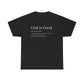 God Is Good Unisex Tee