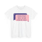 Your Email  Will Never Find Me Tee