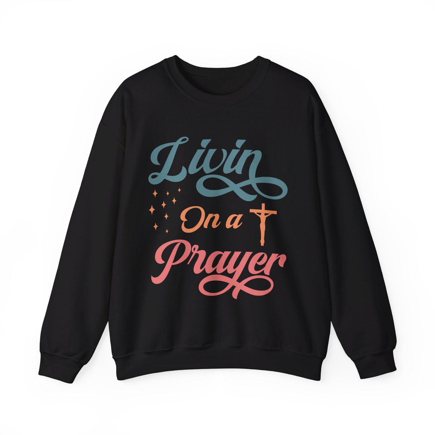 Living On A Prayer Crewneck