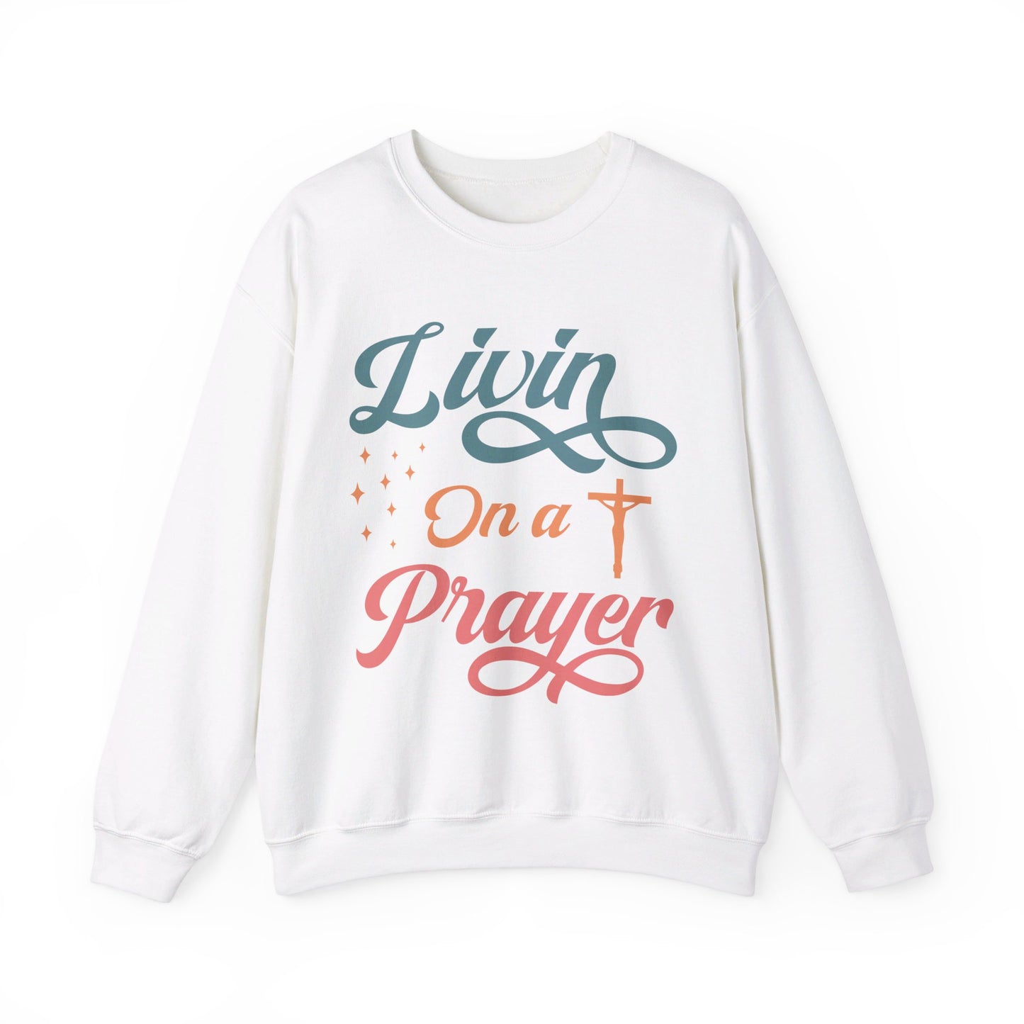 Living On A Prayer Crewneck