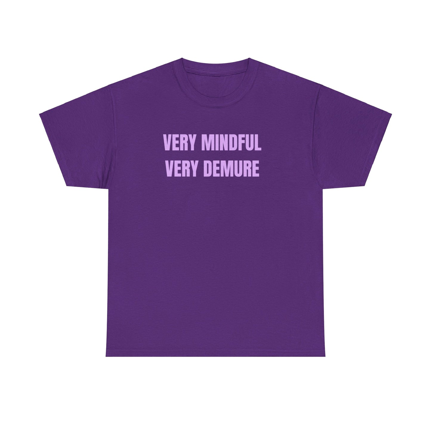 Very Mindful Unisex Tee