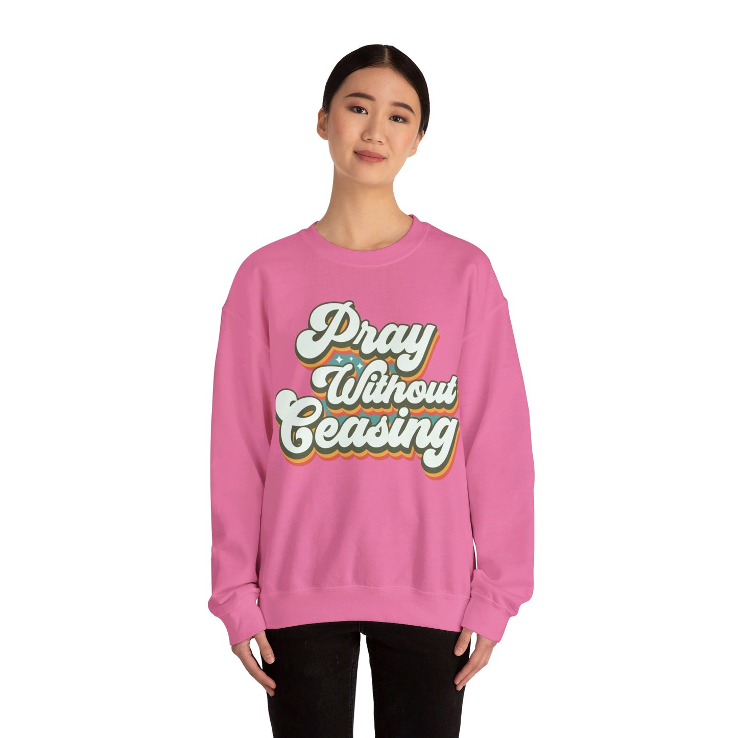 Pray Without Ceasing Unisex Crewneck