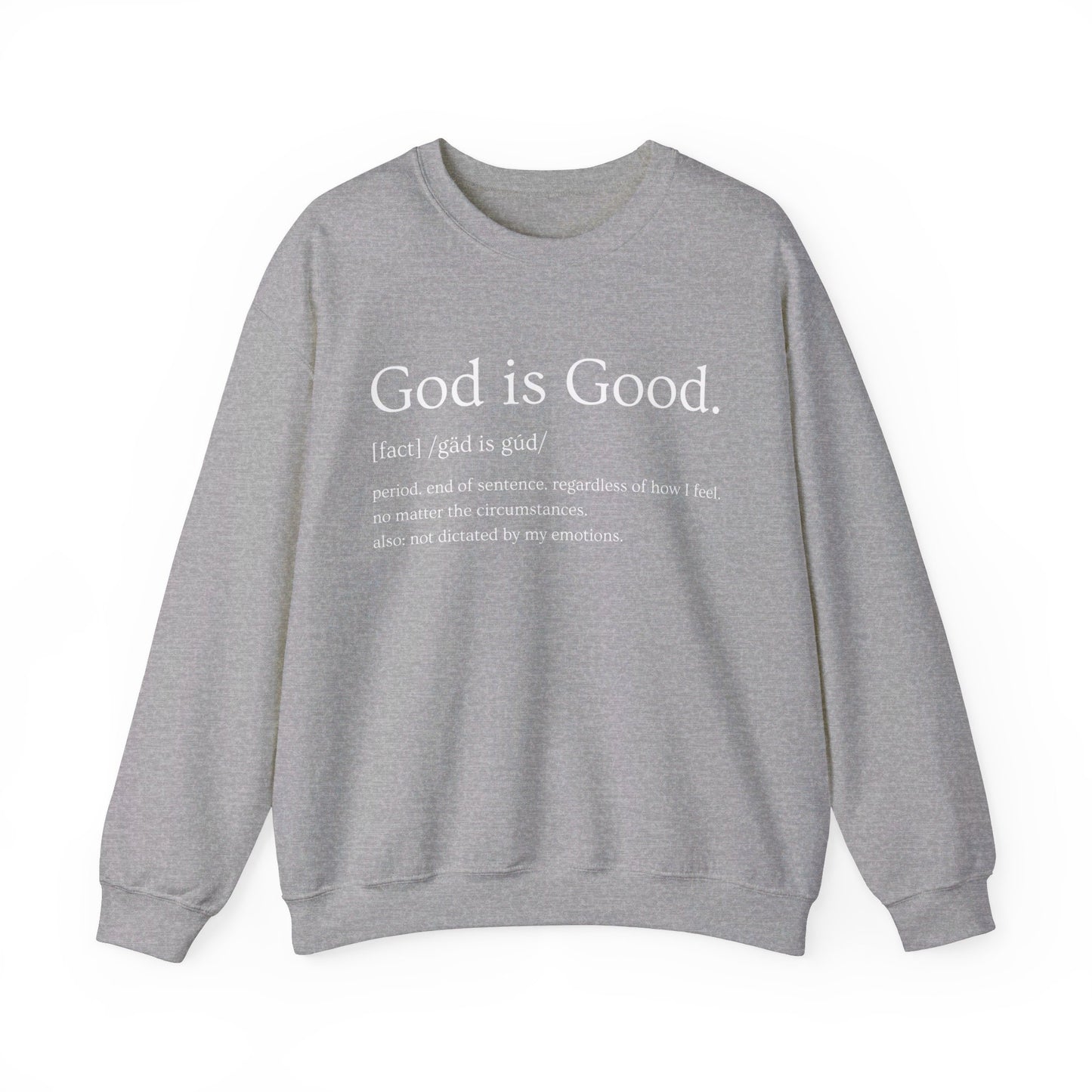 God Is Good Crewneck