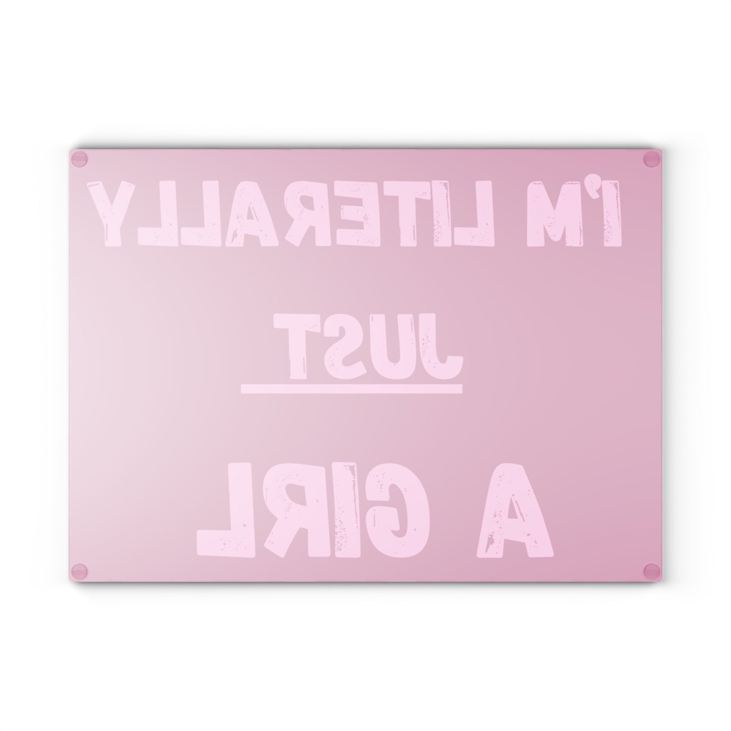 I'm just a girl, I'm literally just a girl, im just a girl cutting board, trendy TikTok sayings, home decor, cutting board, glass cutting board, 