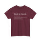 God Is Good Unisex Tee