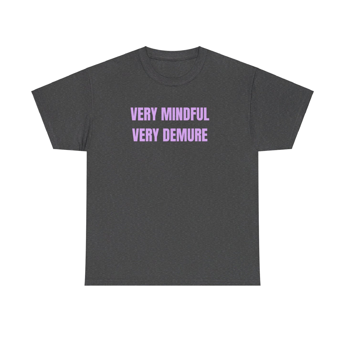 Very Mindful Unisex Tee