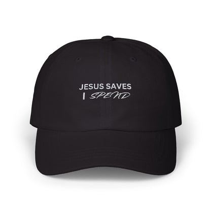 Jesus Saves. I Spend Dad Hat