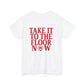 Take It To The Floor Now Unisex Cotton Tee