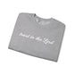 Trust In The Lord Unisex Crewneck Sweatshirt