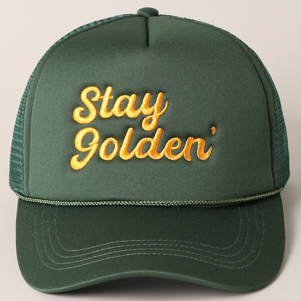 Stay Golden Embroidered Trucker Hat