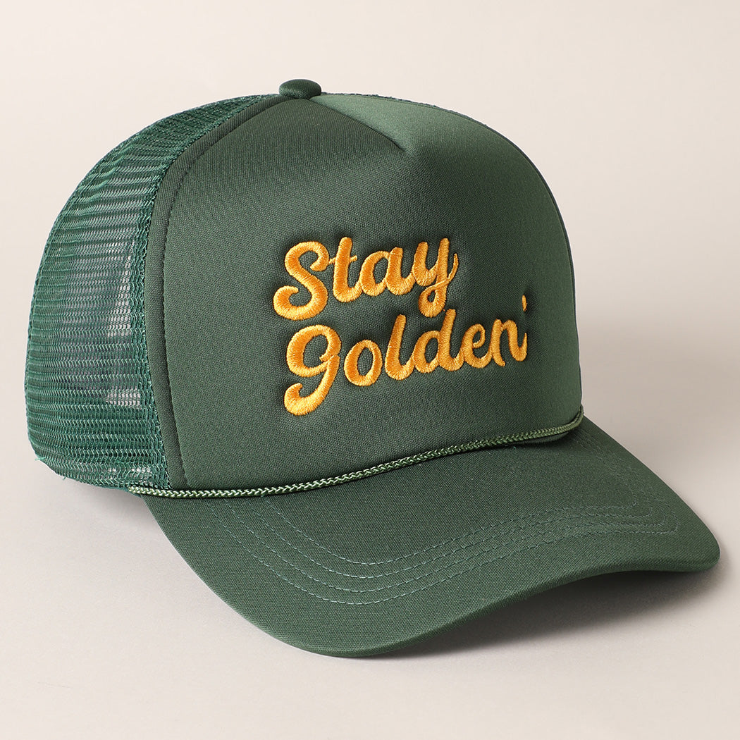 Stay Golden Embroidered Trucker Hat