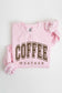 Coffee Weather Graphic Fleece Sweatshirts