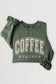 Coffee Weather Graphic Fleece Sweatshirts