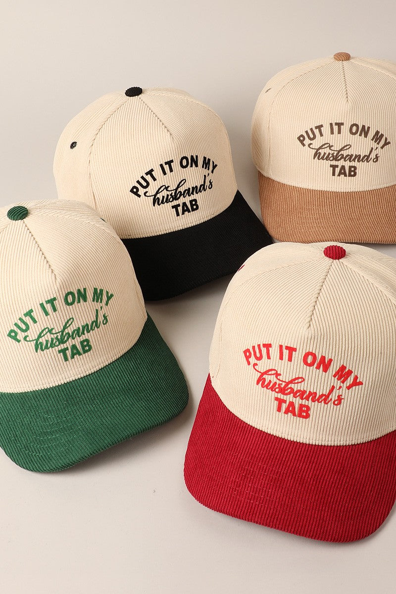 Put It On My Husband's Tab Corduroy Trucker Hat Cap