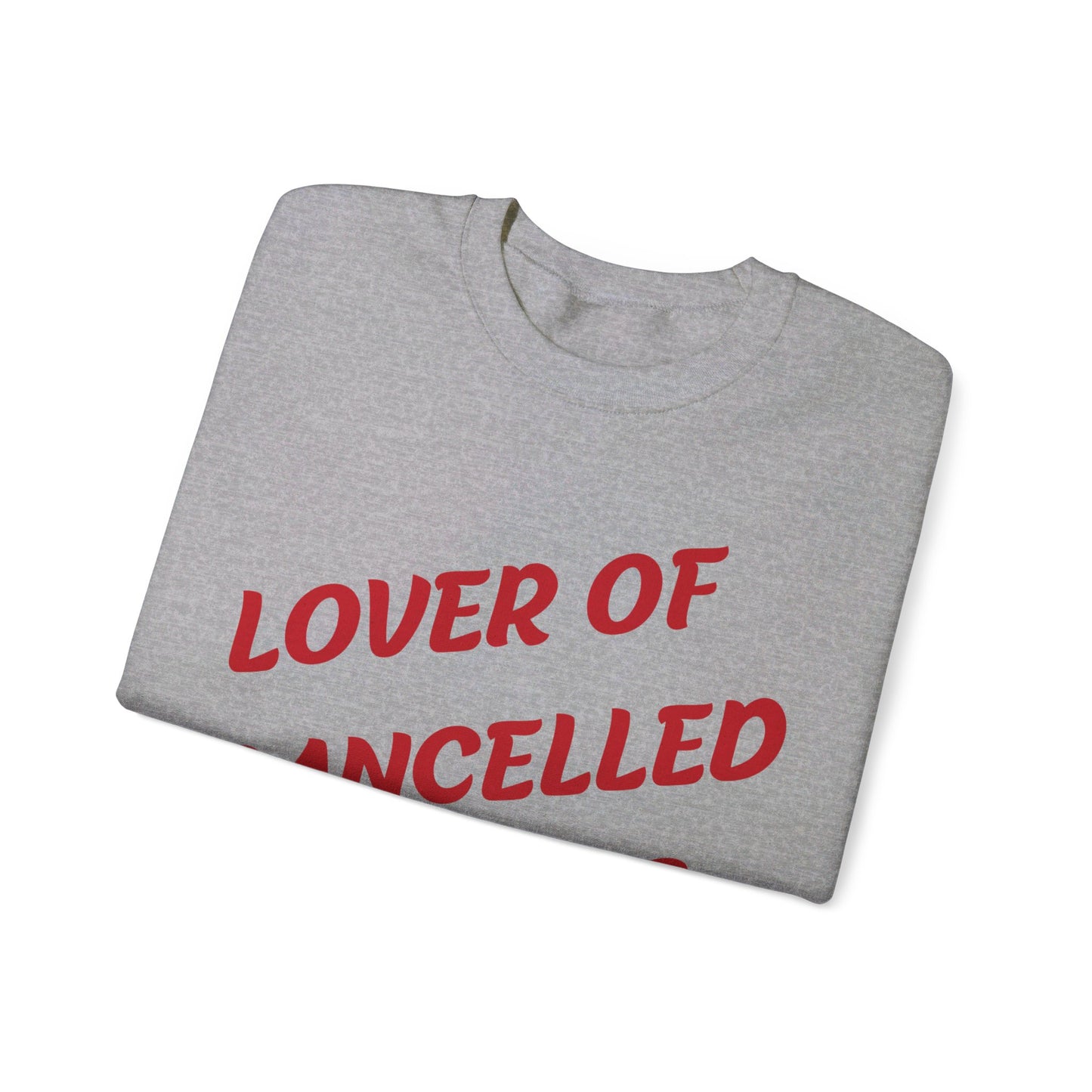 Lover Of Cancelled Plans Crewneck Sweatshirt