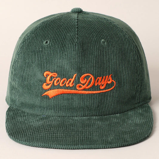 Good Days Embroidered Corduroy Hat