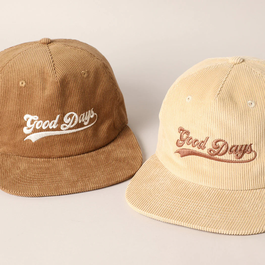 Good Days Embroidered Corduroy Hat