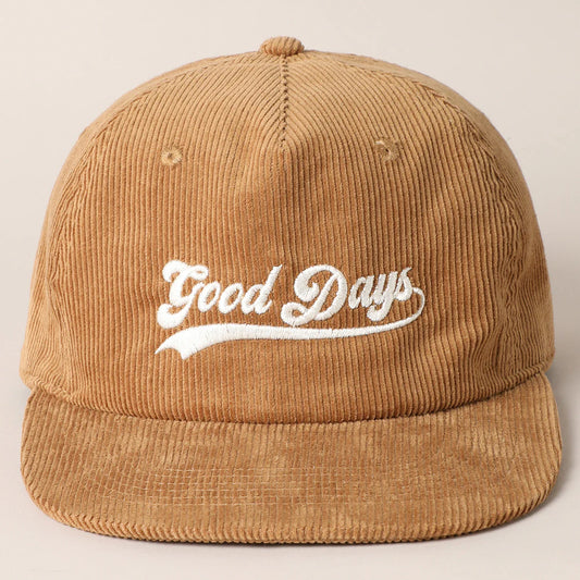 Good Days Embroidered Corduroy Hat