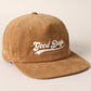 Good Days Embroidered Corduroy Hat