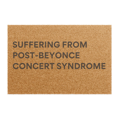 Post Beyonce Concert Doormat