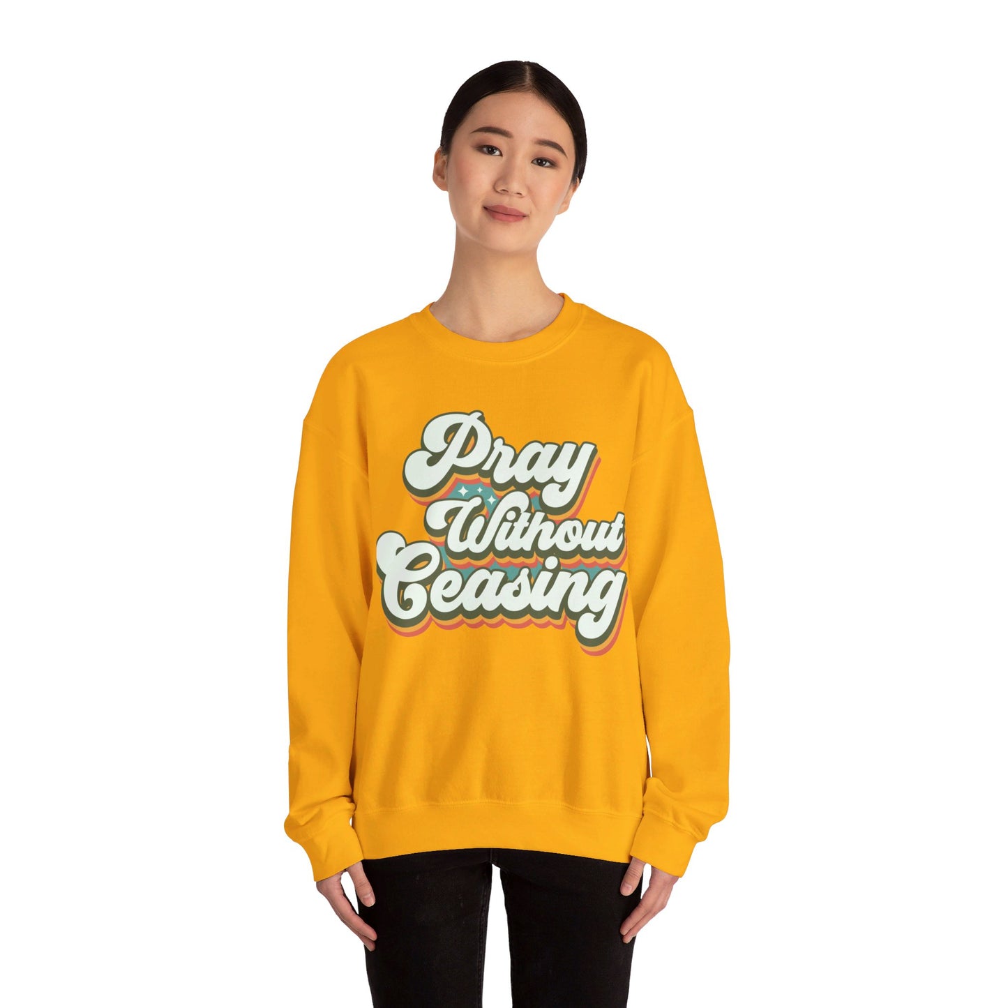 Pray Without Ceasing Unisex Crewneck