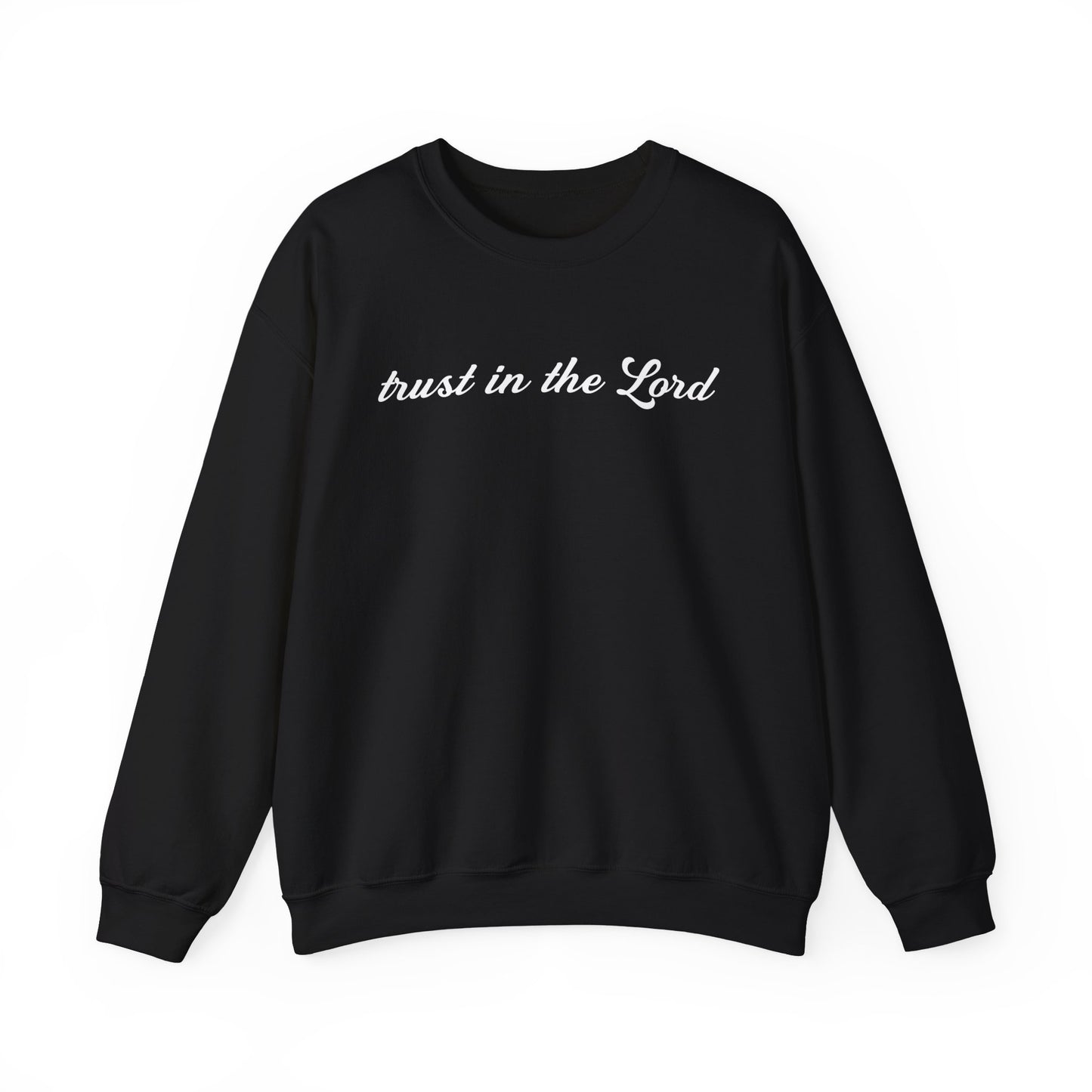 Trust In The Lord Unisex Crewneck Sweatshirt