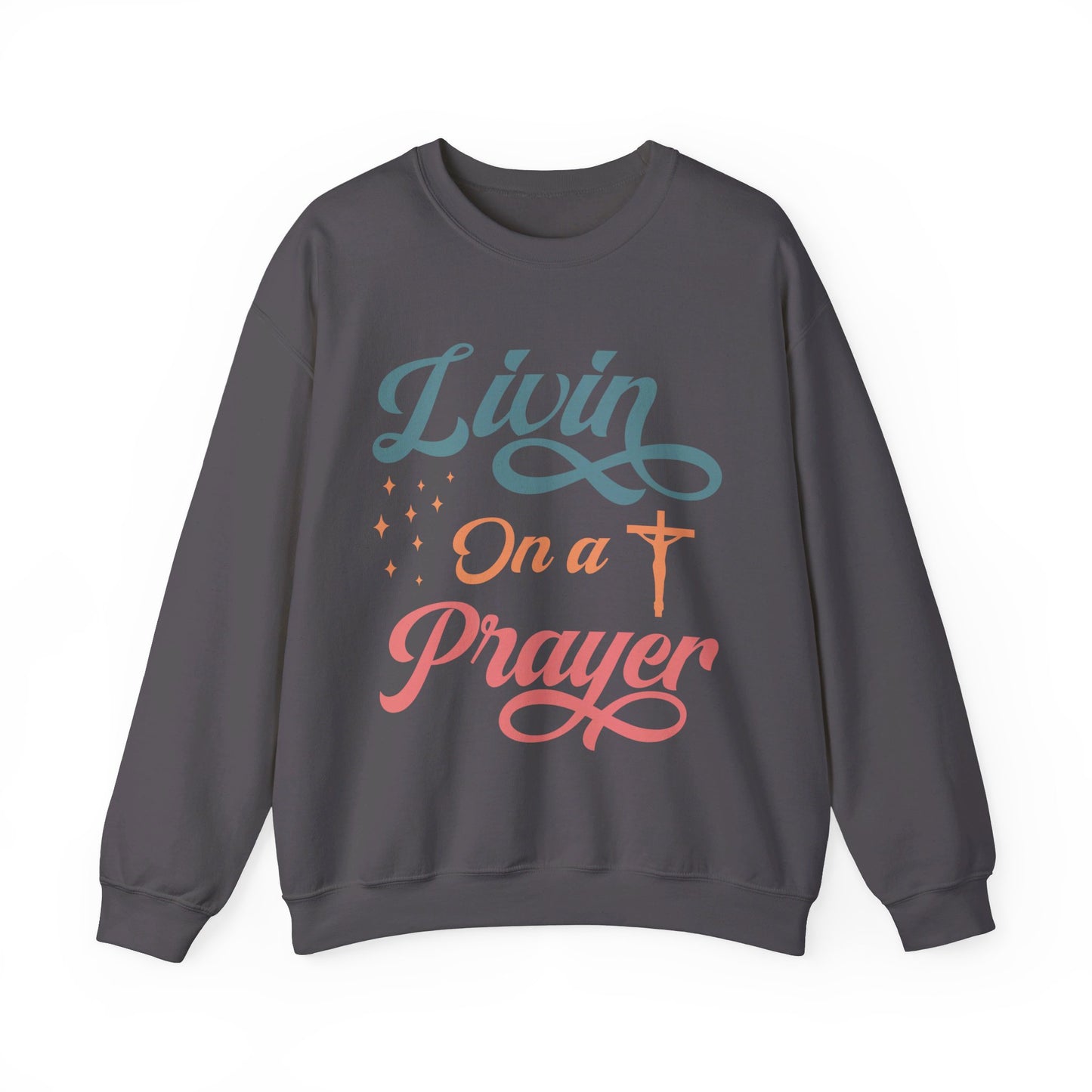 Living On A Prayer Crewneck