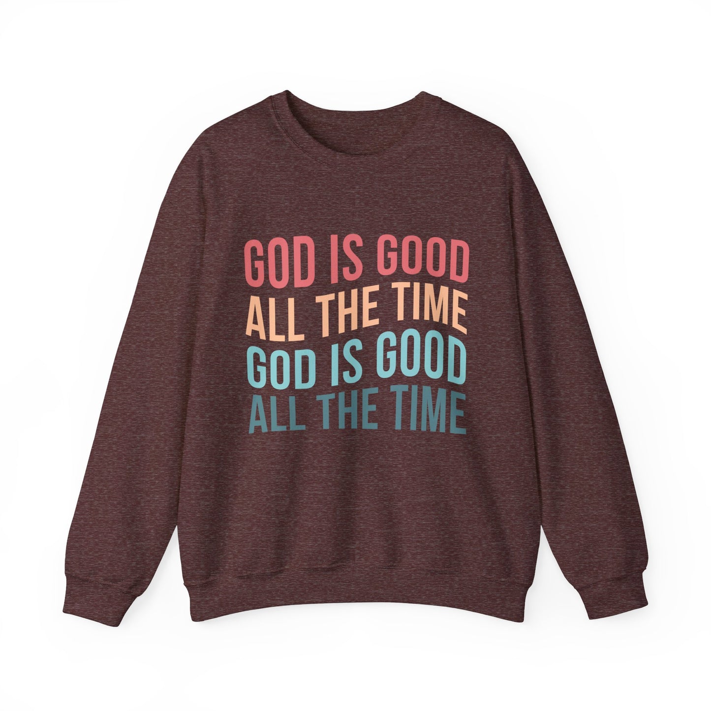 God is Good Crewneck