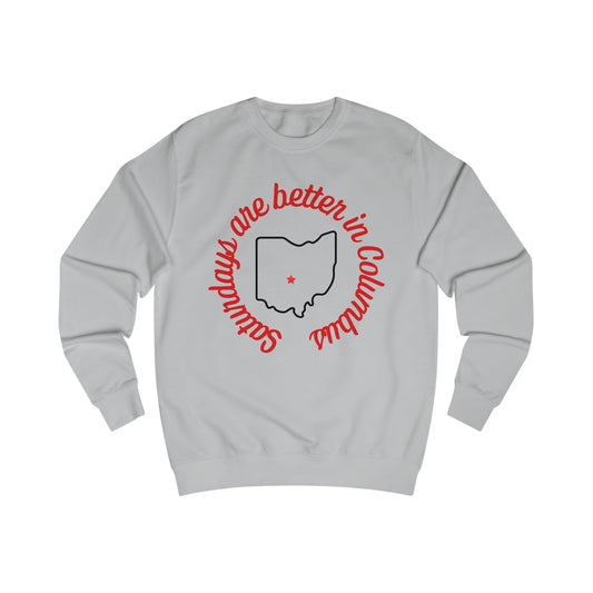 Saturdays Are Better In Columbus Unisex Sweatshirt