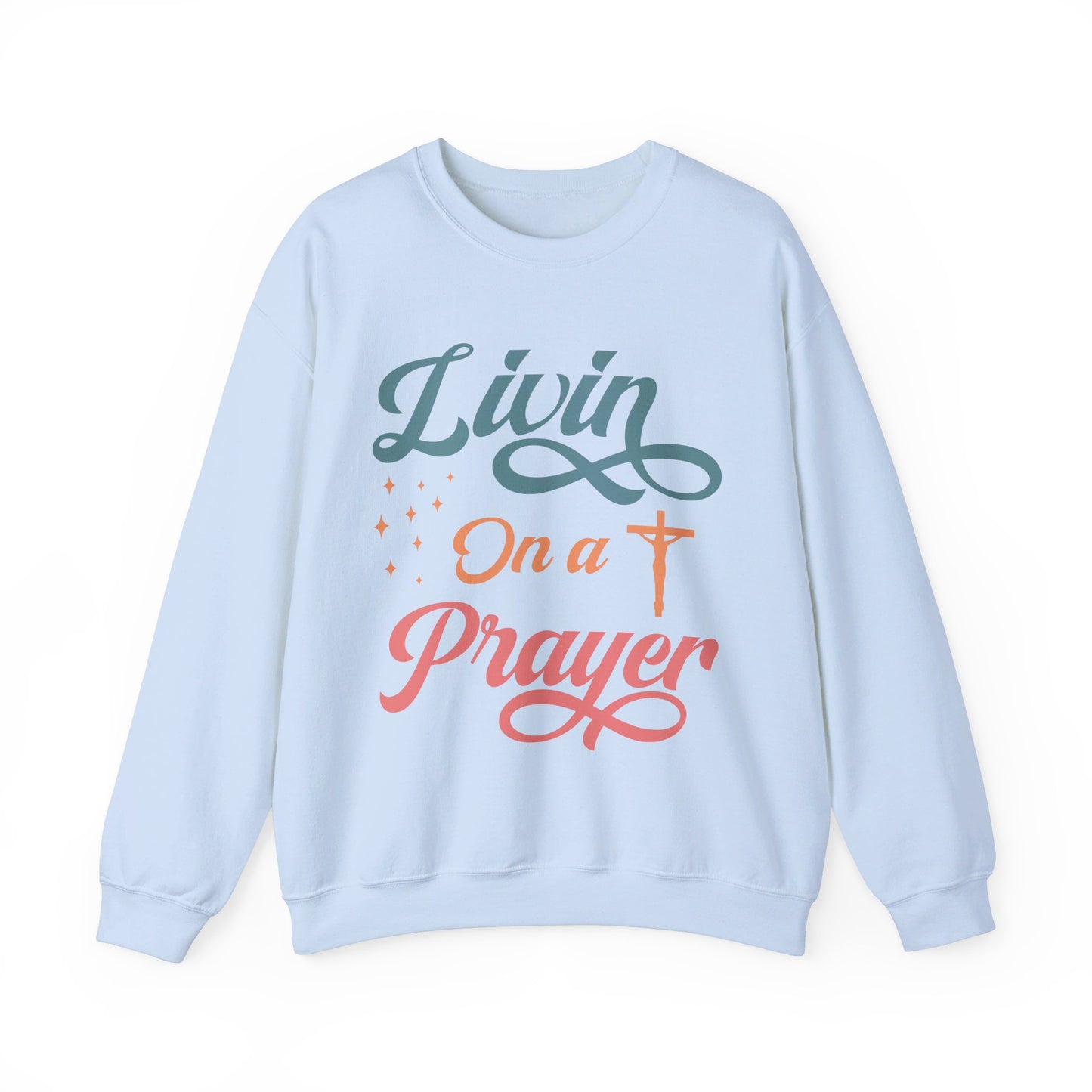 Living On A Prayer Crewneck