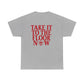 Take It To The Floor Now Unisex Cotton Tee