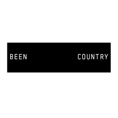 Been Country Bumper Stickers