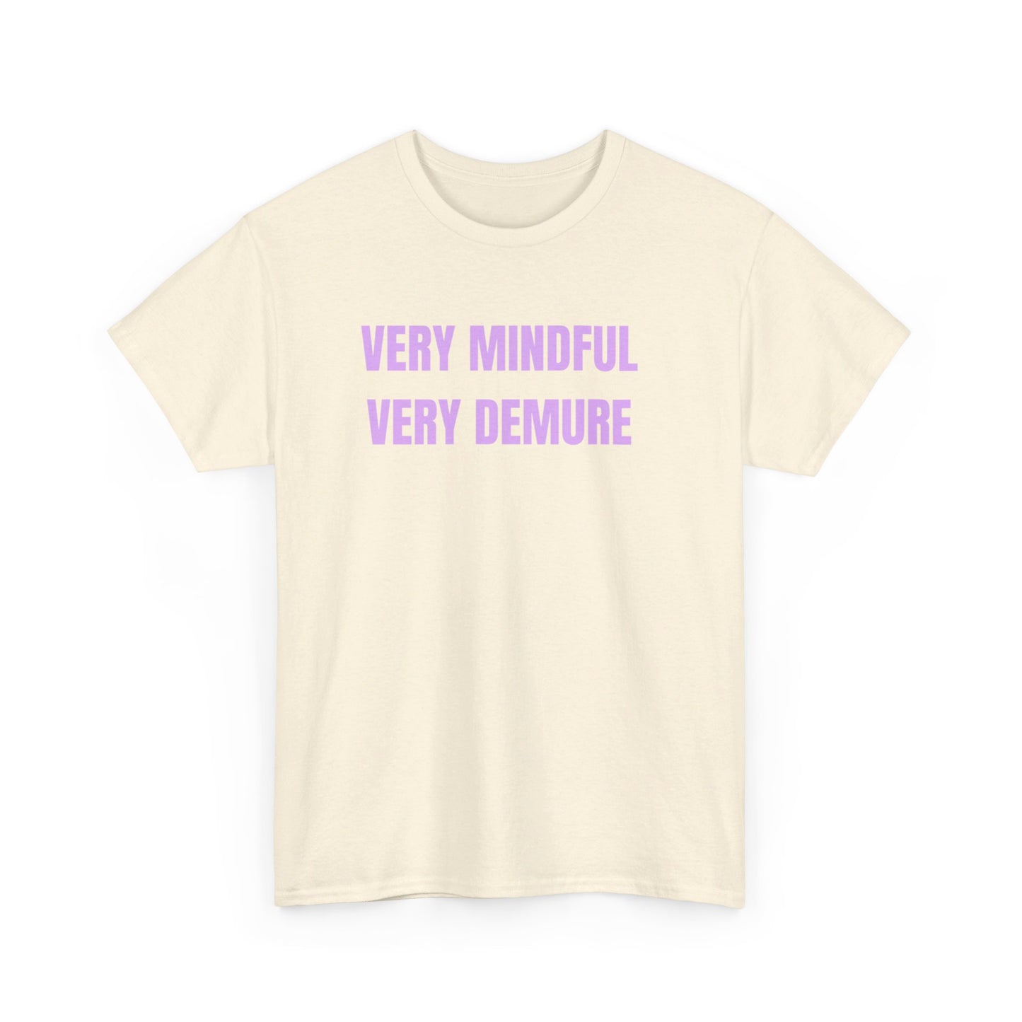 Very Mindful Unisex Tee