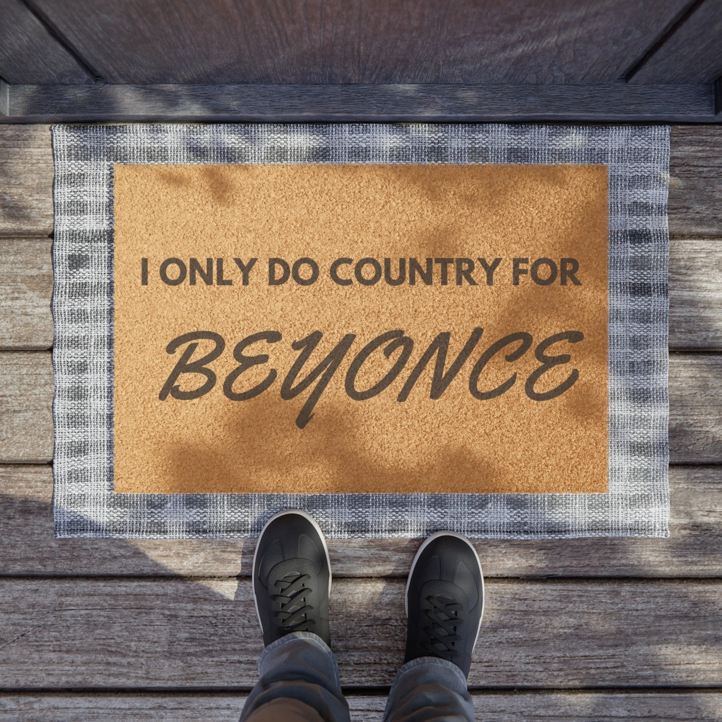 I Only Do Country for Beyonce Doormat