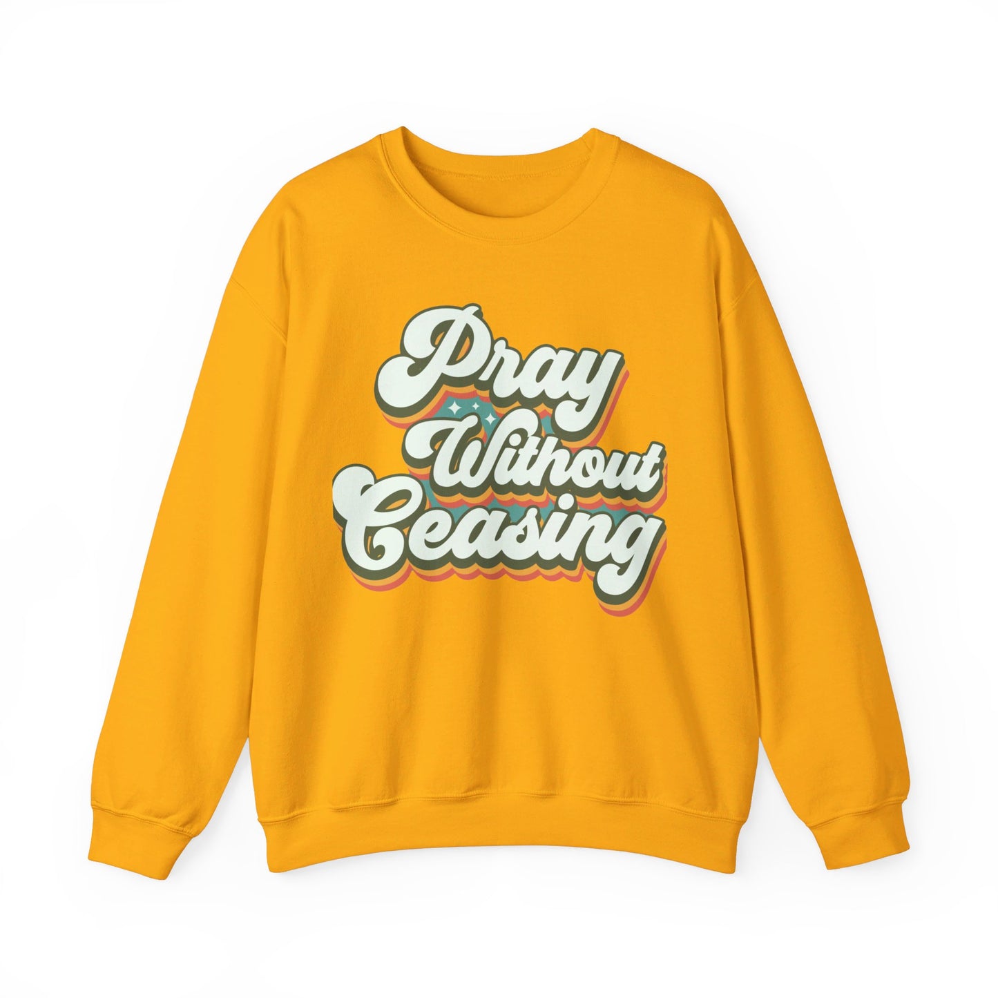 Pray Without Ceasing Unisex Crewneck