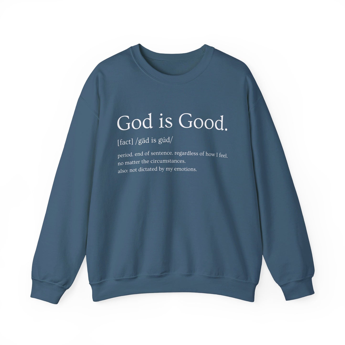 God Is Good Crewneck