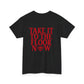 Take It To The Floor Now Unisex Cotton Tee