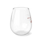 May All Your Soons Stemless Wine Glass