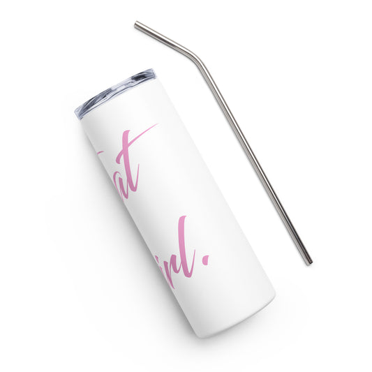 That Girl Stainless Steel Tumbler