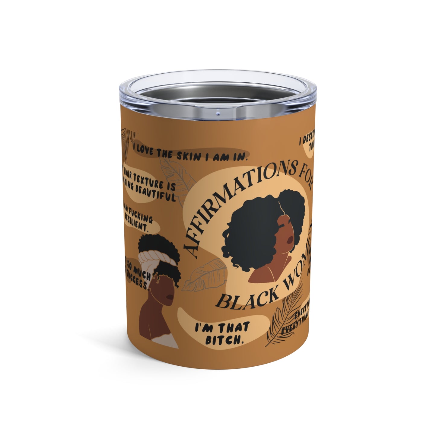 Daily Affirmations Tumbler 10oz